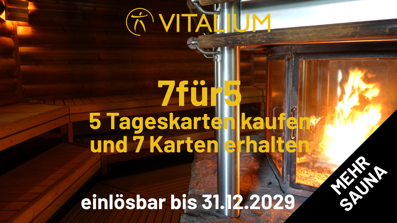 VITALIUM-Mehr Sauna-7für5